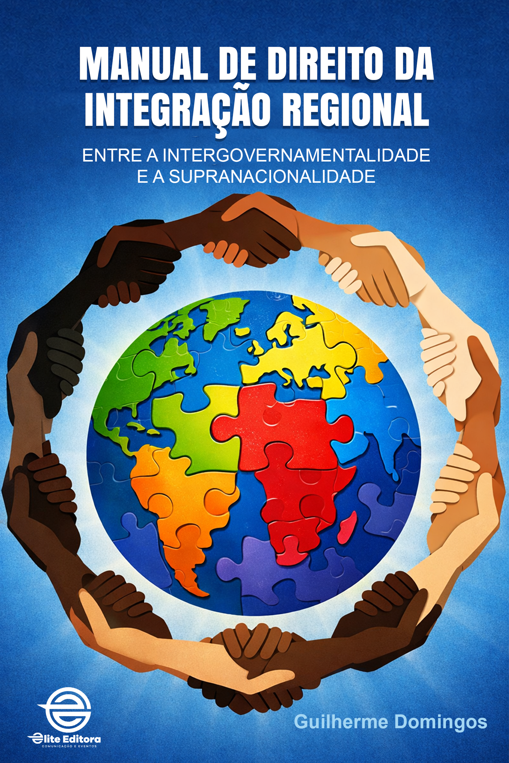 Manuel de Direito da Integração Regional