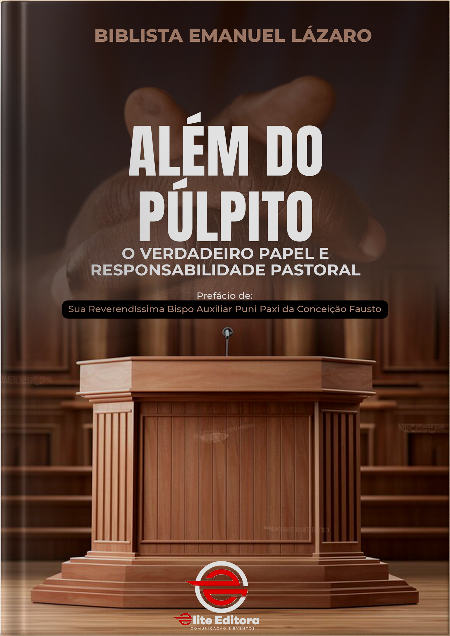 Capa do livro Além do Púlpito: O Verdadeiro Papel e Responsabilidade Pastoral